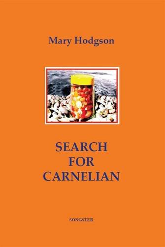 Stock image for Search for Carnelian for sale by The Poetry Bookshop : Hay-on-Wye