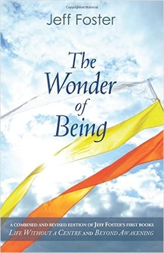Beispielbild fr The Wonder of Being: Awakening to an Intimacy Beyond Words zum Verkauf von Goodwill of Colorado