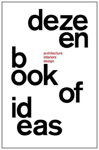 Stock image for Dezeen Book of Ideas for sale by SecondSale