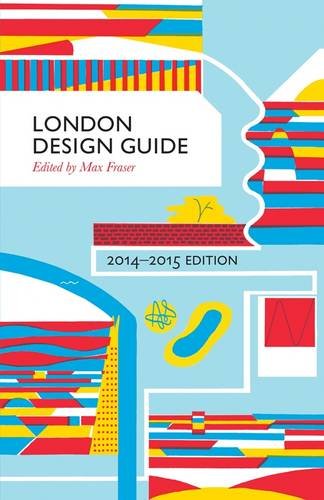 Beispielbild fr LONDON DESIGN GUIDE 2014-2015 EDITION zum Verkauf von WorldofBooks
