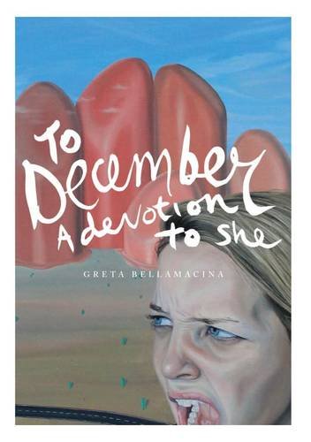 9780956310255: To December - a Devotion to She