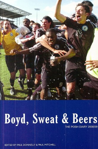 Stock image for Boyd, Sweat and Beers 2008/09: The Posh Diary for sale by AwesomeBooks