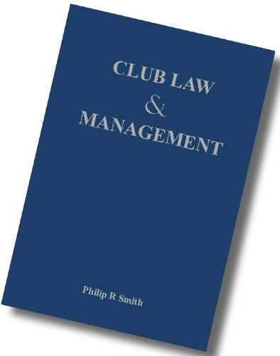 Club Law and Management (9780956313508) by Philip Smith