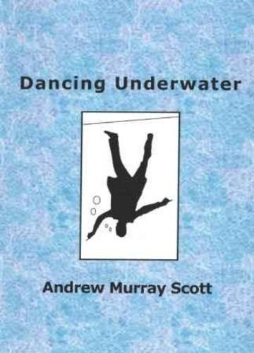 Beispielbild fr Dancing Underwater zum Verkauf von AwesomeBooks