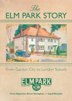 The Elm Park Story: From Garden City to