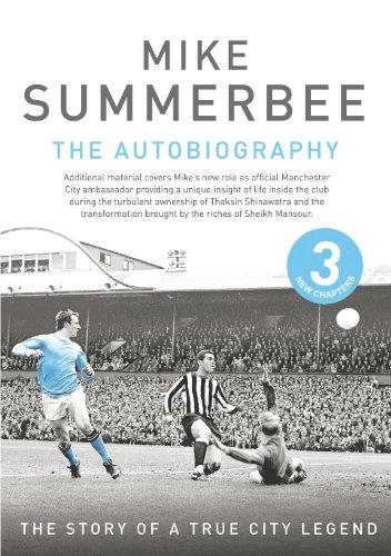 Beispielbild fr Mike Summerbee - The Autobiography: The Story of a True City Legend zum Verkauf von WorldofBooks