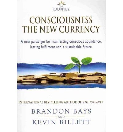 Beispielbild fr Consciousness: The New Currency zum Verkauf von Better World Books