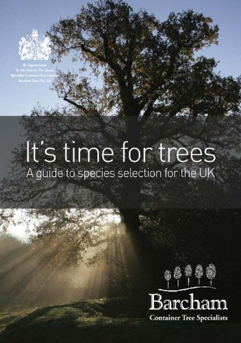 9780956338518: It's Time for Trees: A Guide to Species Selection for the UK