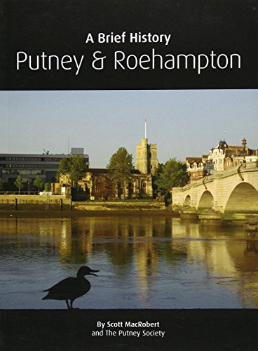 Stock image for A Brief History Putney and Roehampton for sale by WorldofBooks