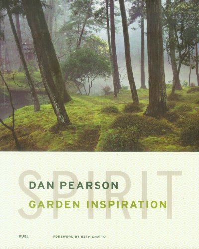 Spirit: Garden Inspiration (9780956356291) by Pearson, Dan; FUEL