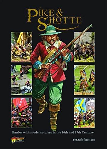 Beispielbild fr Pike and Shotte - Wargaming Rules for the English Civil War - Battles with Model Soldiers in the 16th and 17th Centuries Rulebook (Main Rule Book) zum Verkauf von WorldofBooks
