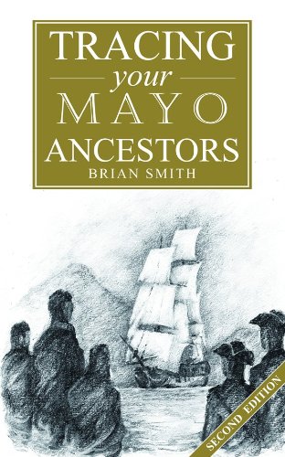 Beispielbild fr A Guide to Tracing Your Mayo Ancestors zum Verkauf von The Castle Bookshop