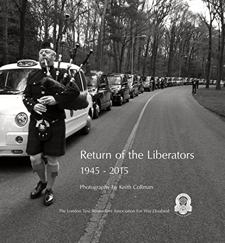 Stock image for Return of the Liberators: 1945-2015: A Photographic Record of Veterans Returning to The Netherlands on the 70th Anniversary of Victory in Europe for sale by East Kent Academic
