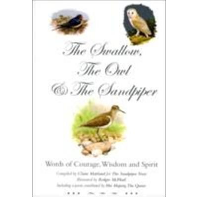 Stock image for The Swallow, the Owl &amp; The Sandpiper for sale by Blackwell's
