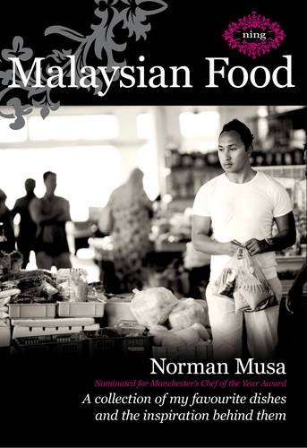 Imagen de archivo de Malaysian Food: a Collection of My Favourite Dishes and the Inspiration Behind Them a la venta por WorldofBooks