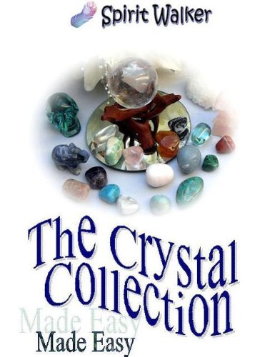 Beispielbild fr The Crystal Collection zum Verkauf von WeBuyBooks