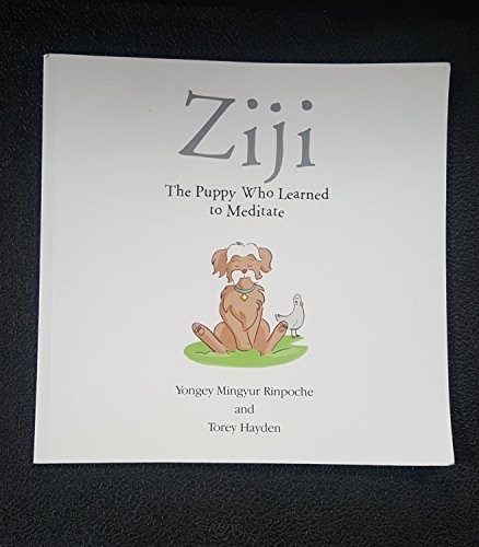 Beispielbild fr Ziji: The Puppy Who Learned to Meditate zum Verkauf von Books of the Smoky Mountains