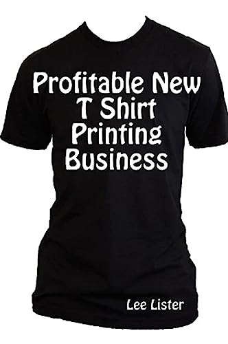 9780956386151: Profitable New T Shirt Printing Business - New Business Advice for T Shirt Printers