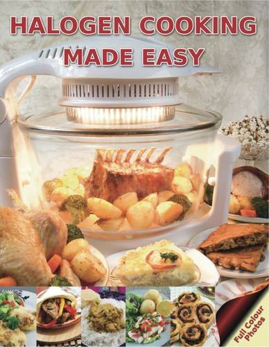 9780956393548: Halogen Cooking Made Easy: Part of the Halogen Made Simple Range
