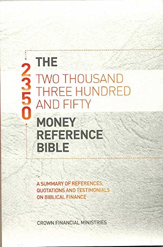 Imagen de archivo de The Two Thousand Three Hundred and Fifty Money reference Bible a la venta por Reuseabook