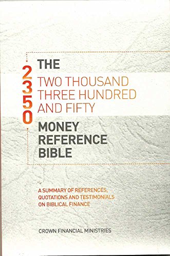 Stock image for The Two Thousand Three Hundred and Fifty Money reference Bible for sale by Reuseabook