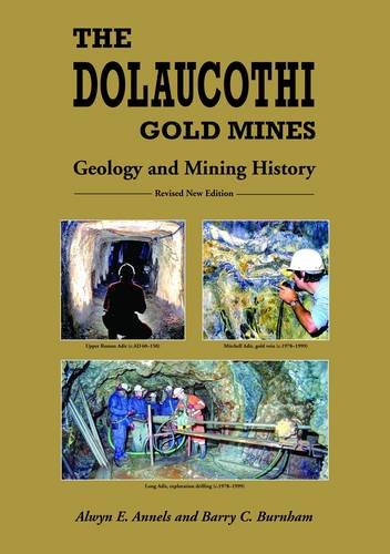 Stock image for The Dolaucothi Gold Mines: Geology and Mining History for sale by Anybook.com