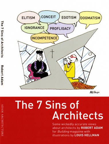 Beispielbild fr The 7 Sins of Architects zum Verkauf von WorldofBooks