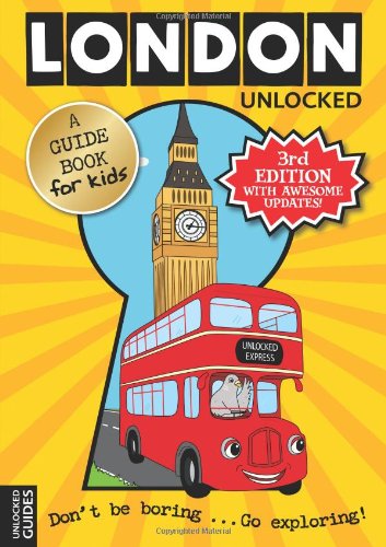 Stock image for London Unlocked (Unlocked Guides) for sale by WorldofBooks