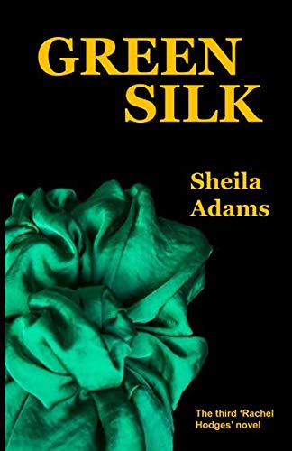 Stock image for Green Silk (Rachel Hodges) for sale by Revaluation Books