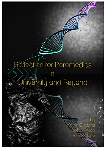 Imagen de archivo de Reflection for Paramedics in University and Beyond a la venta por WorldofBooks