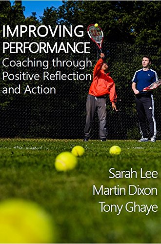 Stock image for Improving Performance: Coaching Through Positive Reflection and Action for sale by Phatpocket Limited