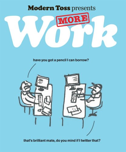 Stock image for Modern Toss Presents: More Work for sale by WorldofBooks