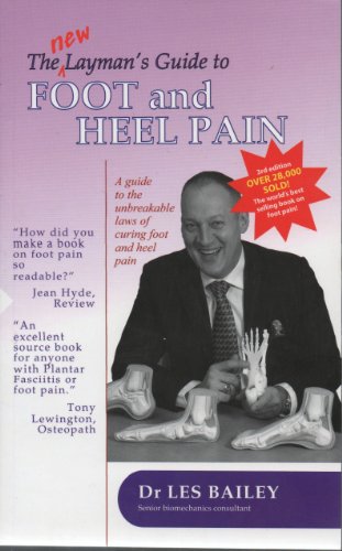 9780956419705: The New Layman's Guide to Foot and Heel Pain