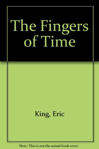 Beispielbild fr The Fingers of Time zum Verkauf von AwesomeBooks