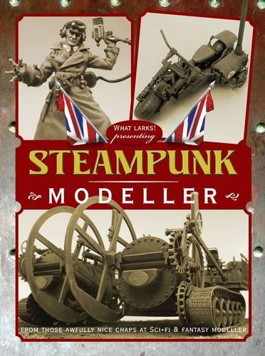 Beispielbild fr Steampunk Modeller zum Verkauf von WeBuyBooks