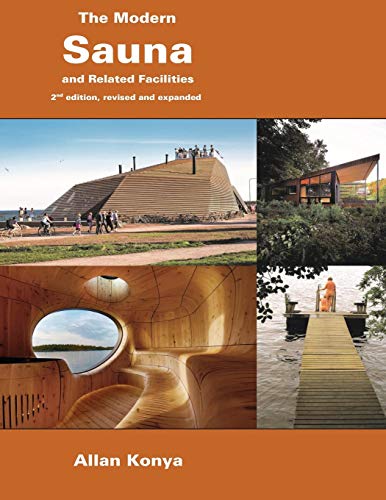 9780956432353: The Modern Sauna: And Related Facilities
