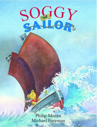 Stock image for Soggy the Sailor for sale by WorldofBooks