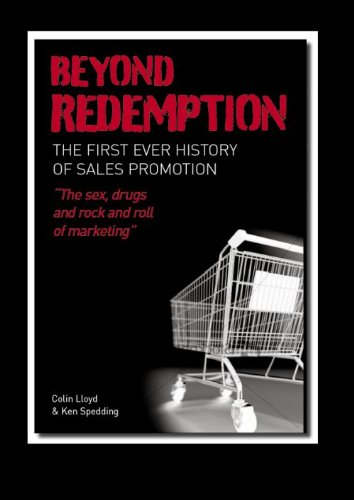 9780956438102: Beyond Redemption: The First Ever History of Sales Promotion