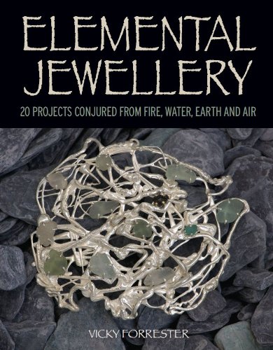 Imagen de archivo de Elemental Jewellery: 20 Projects Conjured from Fire, Water, Earth and Air a la venta por WorldofBooks