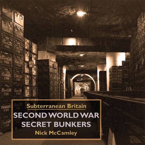 Stock image for Second World War Secret Bunkers for sale by AwesomeBooks