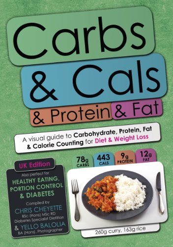 Stock image for Carbs and Cals and Protein and Fat : A Visual Guide to Carbohydrate, Protein, Fat and Calorie Counting for Healthy Eating and Weight Loss for sale by Better World Books: West