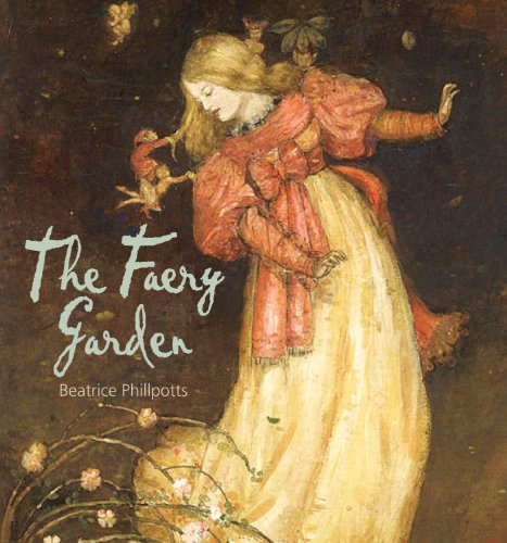 Stock image for The Faery Garden for sale by WorldofBooks