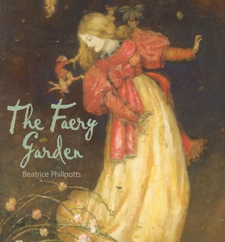 Stock image for The Faery Garden for sale by WorldofBooks