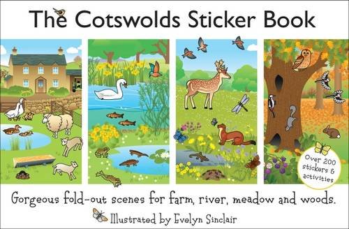 Beispielbild fr The Cotswolds Sticker Book: The Wildlife of Meadow, Farm, River and Woods in Gorgeous Fold-Out Scenes zum Verkauf von WorldofBooks