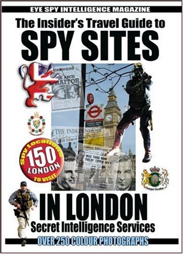 Imagen de archivo de An Insider's Guide to 150 Spy Sites in London a la venta por WorldofBooks