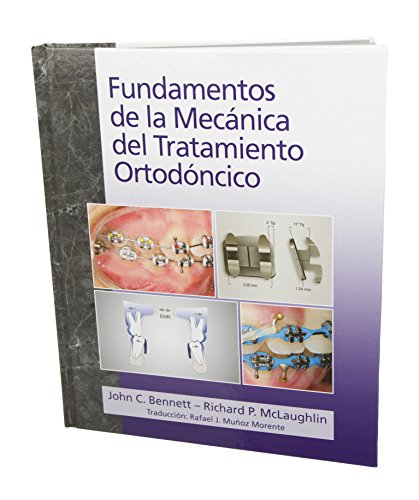9780956455543: Fundamentos de la Mecanica del Tratamiento Ortodoncico