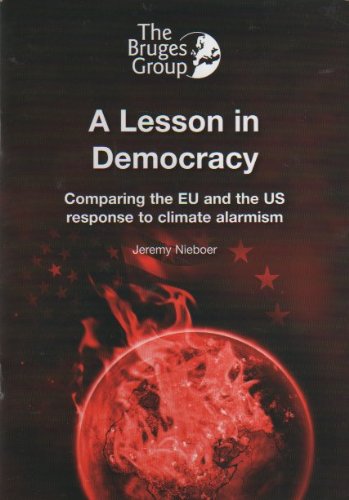Beispielbild fr A Lesson in Democracy: Comparing the EU and the US Response to Climate Alarmism: No. 54 (Occasional Paper) zum Verkauf von WorldofBooks