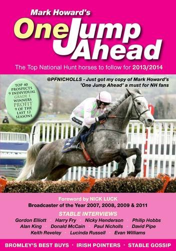 Beispielbild fr ONE JUMP AHEAD 2013/2014 (One Jump Ahead: The Top National Hunt Horses to Follow) zum Verkauf von AwesomeBooks
