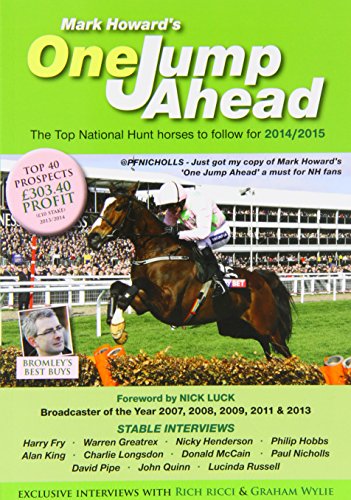 Beispielbild fr ONE JUMP AHEAD 2014/2015: No. 22 (One Jump Ahead: The Top National Hunt Horses to Follow) zum Verkauf von WorldofBooks