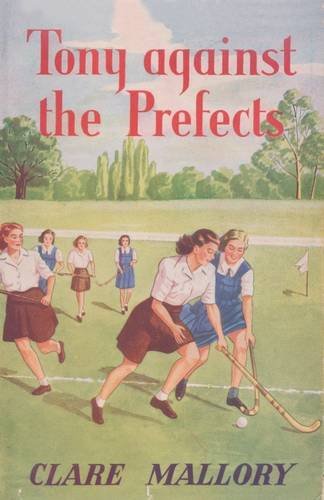 Imagen de archivo de Tony Against the Prefects 2015 a la venta por GF Books, Inc.